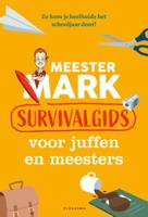 Meester Mark: Survivalgids voor juffen en meesters (Paperback)
