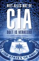 Niet alles wat de CIA doet is verkeerd (Paperback)