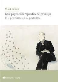 Een psychotherapeutische praktijk in 7 premissen en 77 portretten (Paperback)
