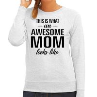 This is what an awesome mom looks like cadeau sweater / trui grijs dames - Moederdag 2XL  -