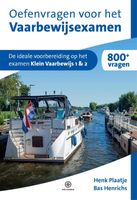 Watersport handboek Oefenvragen voor het Vaarbewijsexamen | Hollandia