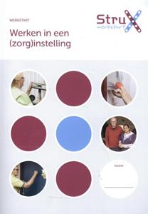 Werken in een zorginstelling (Paperback)