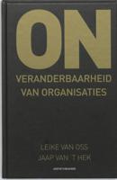 Onveranderbaarheid van organisaties (Hardback)
