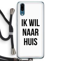 Ik wil naar huis: Huawei P20 Transparant Hoesje met koord