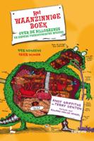 Het waanzinnige boek over de billosaurus en andere prehistorische wezens (Hardback)