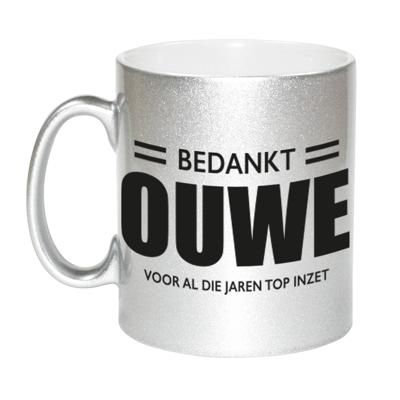 Bedankt ouwe - voor al die jaren top inzet - koffiemok - 330 ml - zilver - VUT / pensioen - collega