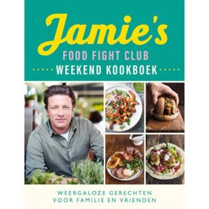 Jamie's Food Fight Club Weekend Kookboek - (ISBN:9789021572048)