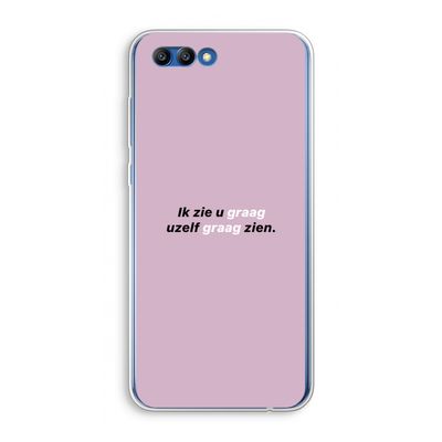 uzelf graag zien: Honor 10 Transparant Hoesje