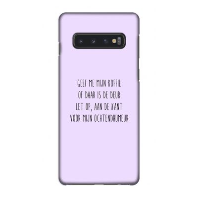 Ochtendhumeur: Samsung Galaxy S10 4G Volledig Geprint Hoesje