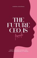 The Future CEO Is Female (Hardback)
