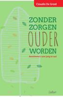 Zonder zorgen ouder worden (Paperback)