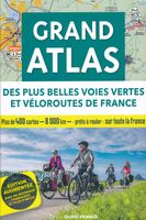 Fietsatlas Grand Atlas des plus belles voies vertes et véloroutes de F