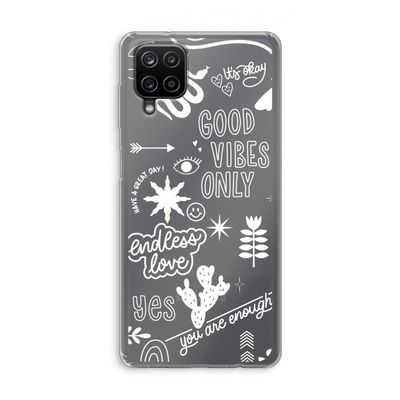 Good vibes: Samsung Galaxy A12 Transparant Hoesje