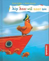 Kip kaat wil naar zee (Hardback)