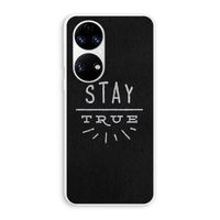 Stay true: Huawei P50 Transparant Hoesje