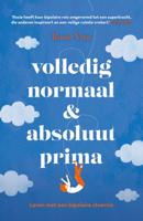 Volledig normaal en absoluut prima (Paperback)