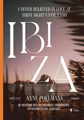 I never believed in love at first sight until I saw Ibiza (Paperback)