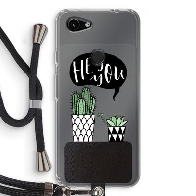 Hey you cactus: Pixel 3a Transparant Hoesje met koord
