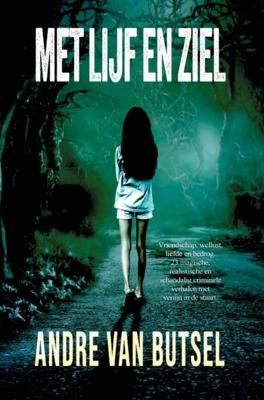 Met lijf en ziel - André van Butsel - ebook