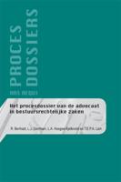 Het procesdossier van de advocaat in bestuursrechtelijke zaken (Paperback)