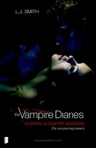 Vampire Diaries - Razernij &  Duister Weerzien