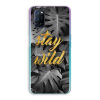 Stay wild: Oppo A92 Transparant Hoesje