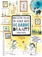 Waarom voel ik niet dat de aarde draait? (Hardback)