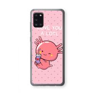 Love You A Lotl: Samsung Galaxy A31 Transparant Hoesje