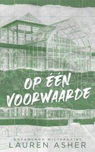 Op één voorwaarde (Paperback)