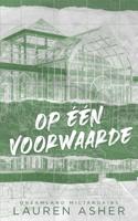 Op één voorwaarde (Paperback) Op één voorwaarde (Paperback)