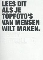 Lees dit als je topfoto&apos;s van mensen wilt maken (Paperback)