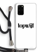 Topwijf Wit: Samsung Galaxy S20 Plus Transparant Hoesje met koord