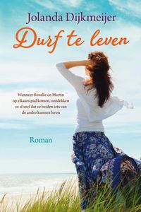 Durf te leven - Jolanda Dijkmeijer - ebook