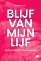 Blijf van mijn lijf (Paperback)