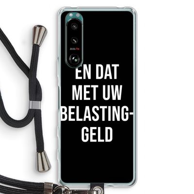 Belastinggeld - Zwart: Sony Xperia 5 III Transparant Hoesje met koord