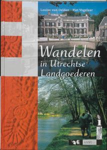 Wandelgids Wandelen in Utrechtse landgoederen | Buijten & Schipperheijn
