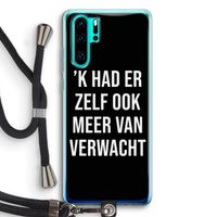Meer verwacht - Zwart: Huawei P30 Pro Transparant Hoesje met koord