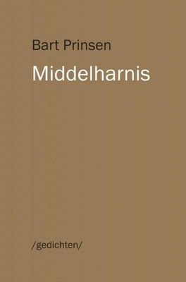 Middelharnis - Bart Prinsen - Paperback (9789464051391) Middelharnis - Bart Prinsen - Paperback (9789464051391)