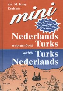 Nederlands-Turks Turks-Nederlands; Hollandaca-Turkce Turkce-Hollandaca (Hardback)