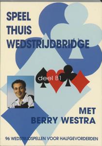 Speel thuis wedstrijdbridge (Paperback)
