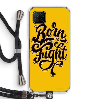Born to Fight: Huawei P40 Lite Transparant Hoesje met koord
