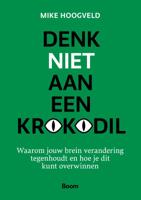 Denk niet aan een krokodil (Paperback)