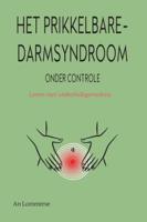 Het prikkelbaredarmsyndroom onder controle (Paperback)