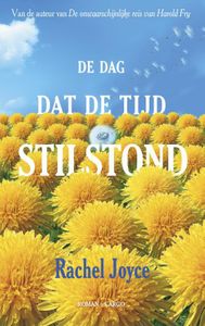 De dag dat de tijd stil stond - Rachel Joyce - ebook