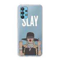 Slay All Day: Samsung Galaxy A32 4G Transparant Hoesje