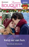 Kerst ver van huis - Michelle Douglas - ebook