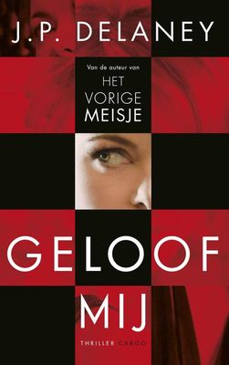 Geloof mij - J.P. Delaney - ebook
