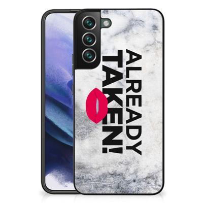 Samsung Galaxy S22 Plus | Telefoon Hoesje | met tekst Already Taken White