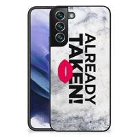 Samsung Galaxy S22 Plus | Telefoon Hoesje | met tekst Already Taken White