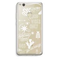 Good vibes: Huawei Ascend P10 Lite Transparant Hoesje